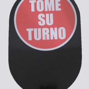 PLACA "TOME SU TURNO PARA SER ATENDIDO" 21cm x 15cm